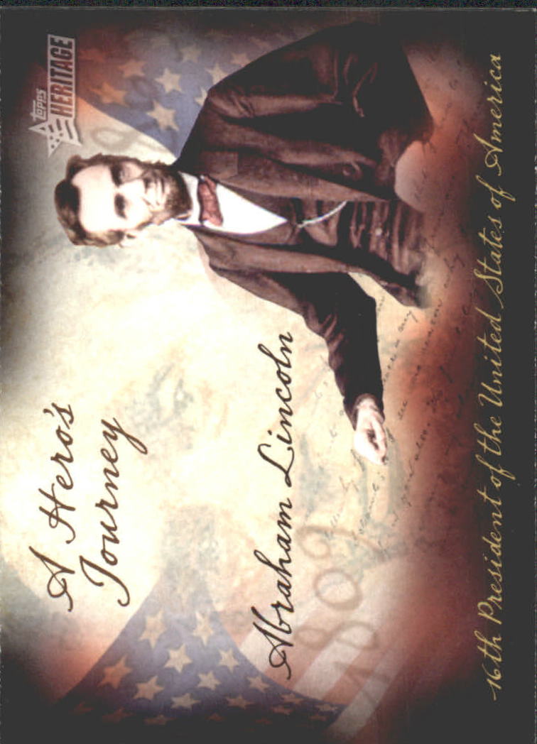 2009 Topps American Heritage Heroes A Hero's Journey #HJ7 Abraham Lincoln