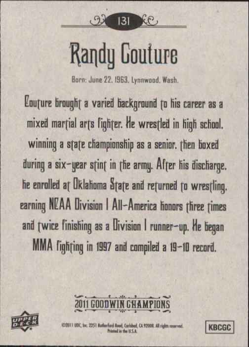 2011 Upper Deck Goodwin Champions #131 Randy Couture back image