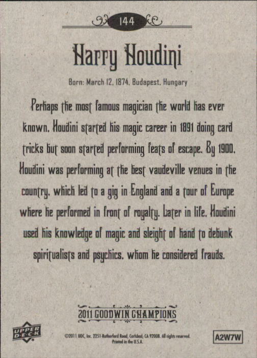 2011 Upper Deck Goodwin Champions #144 Harry Houdini back image