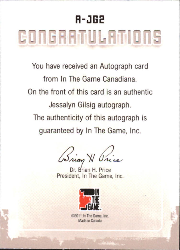 2011 In The Game Canadiana Autographs #AJG2 Jessalyn Gilsig back image