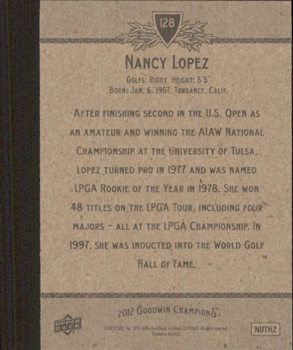 2012 Upper Deck Goodwin Champions #128 Nancy Lopez back image