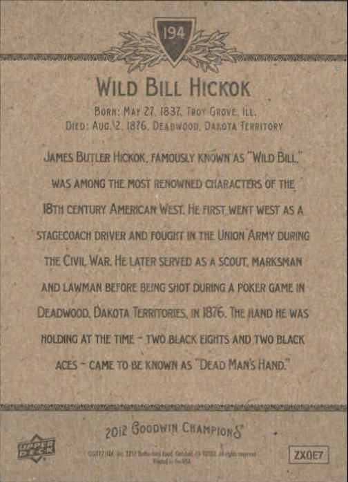 2012 Upper Deck Goodwin Champions #194 Wild Bill Hickok SP back image