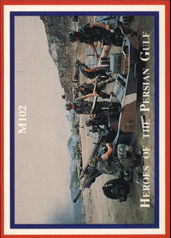 1991 Lime Rock Heroes of the Persian Gulf #47 M102