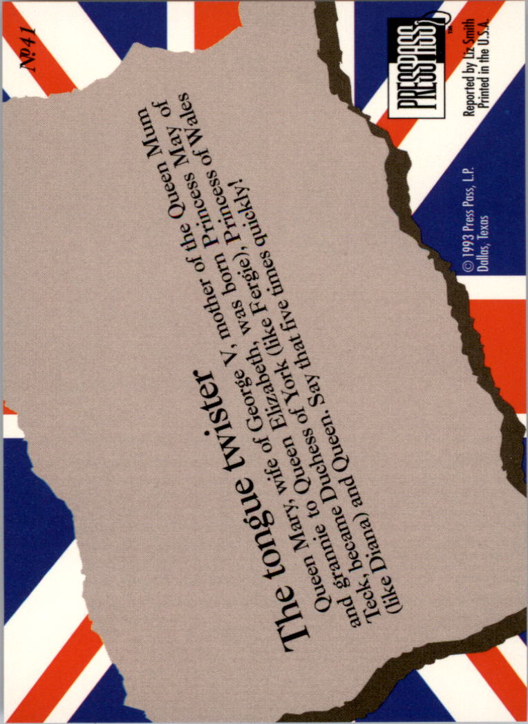 1993 Press Pass The Royal Family #41 The tongue twister back image