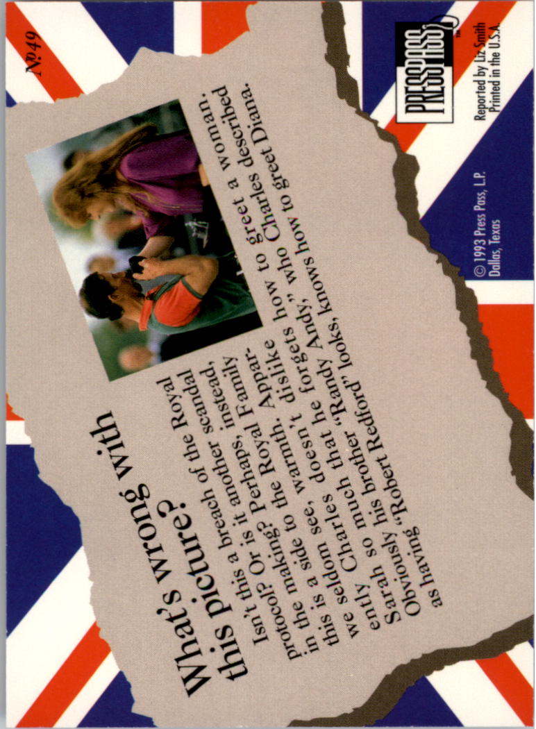 1993 Press Pass The Royal Family #49 What's wrong with this picture? back image