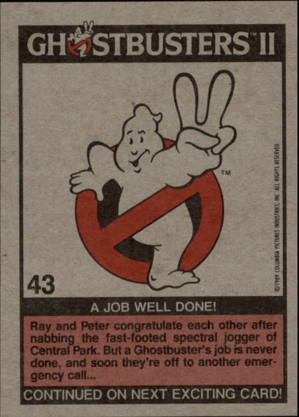 1989 Topps Ghostbusters II #43 A Job Well Done! back image