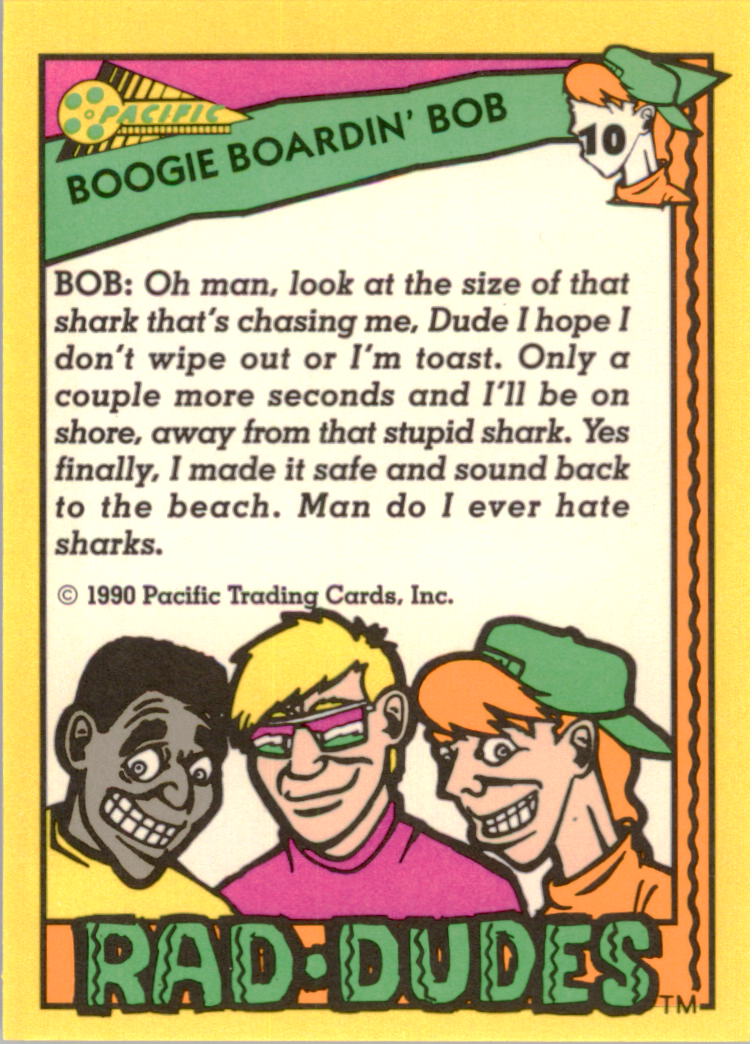 1990 Pacific Rad-Dudes #10A Boogie Boardin' Bob back image
