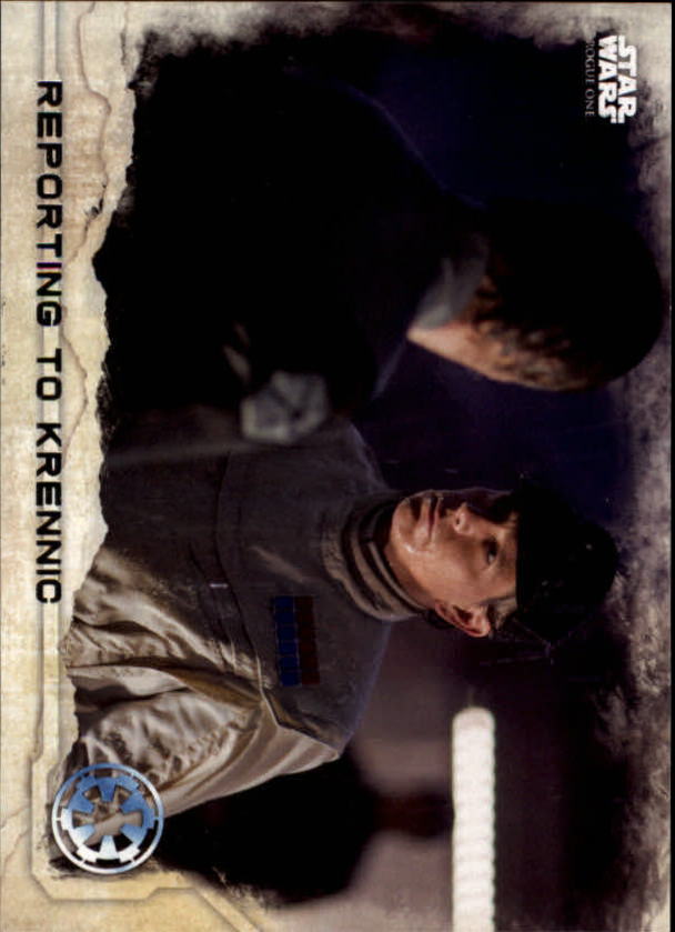 2016 Topps Star Wars Rogue One Series One #52 Reporting to Krennic