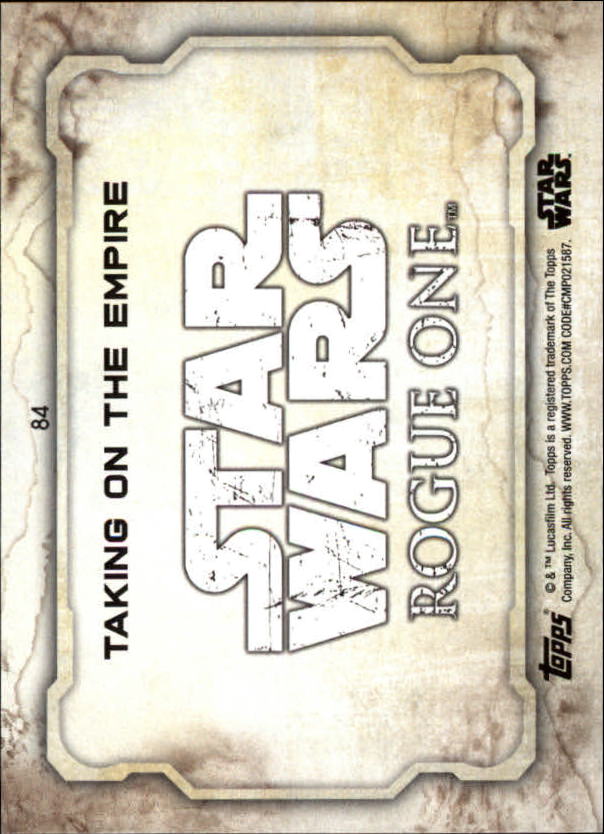 2016 Topps Star Wars Rogue One Series One #84 Taking on the Empire back image
