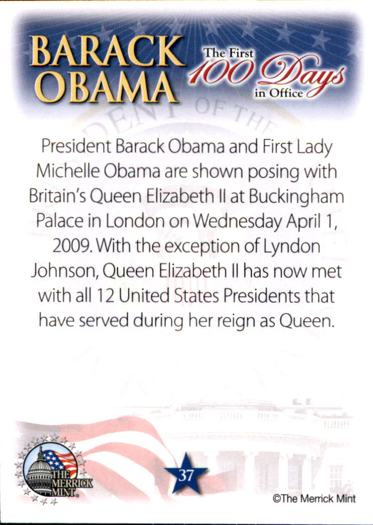 2009 President Barack Obama The First 100 Days in Office #37 President Barack Obama and First Lady Michelle Obama are shown posing with Britain's Queen Elizabeth II back image
