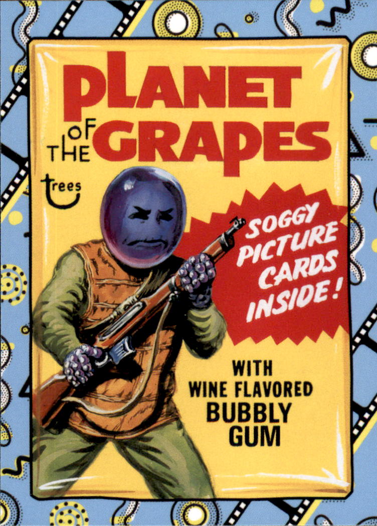 2018 Topps Wacky Packages Go to the Movies Classic Film #1 Planet of the Grapes