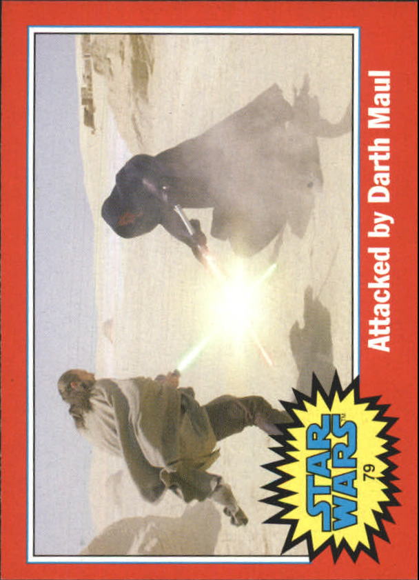 2004 Topps Heritage Star Wars #79 Attacked By Darth Maul