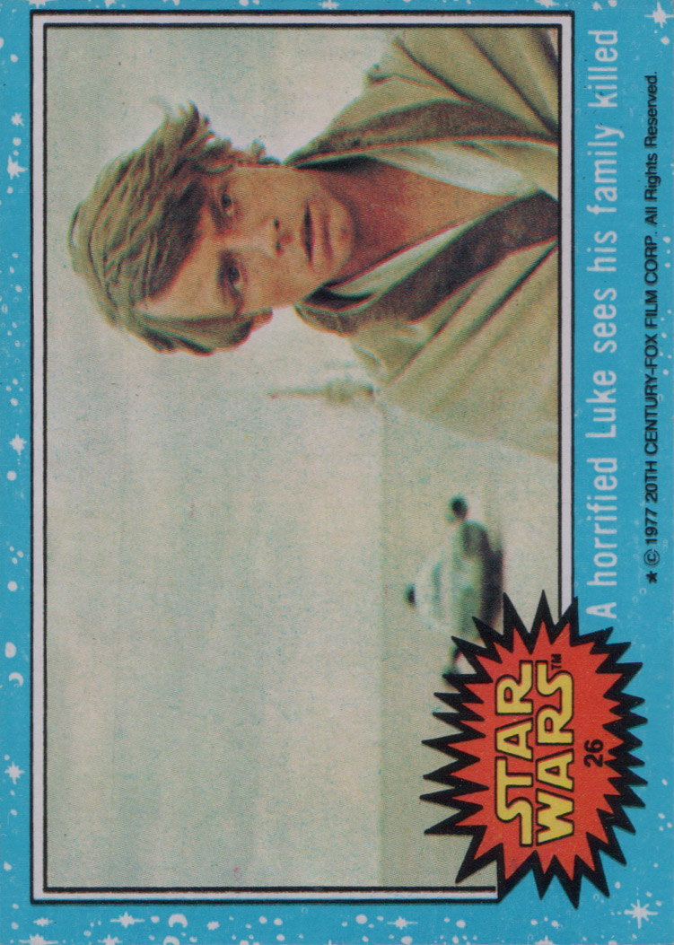 1977 Topps Star Wars #26 A horrified Luke sees family killed