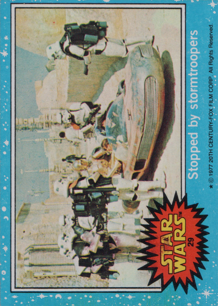 1977 Topps Star Wars #29 Stopped by Stormtroopers