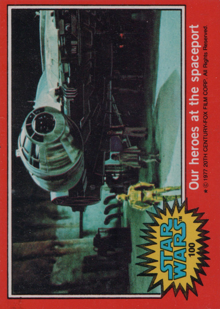 1977 Topps Star Wars #100 Our heroes at the spaceport