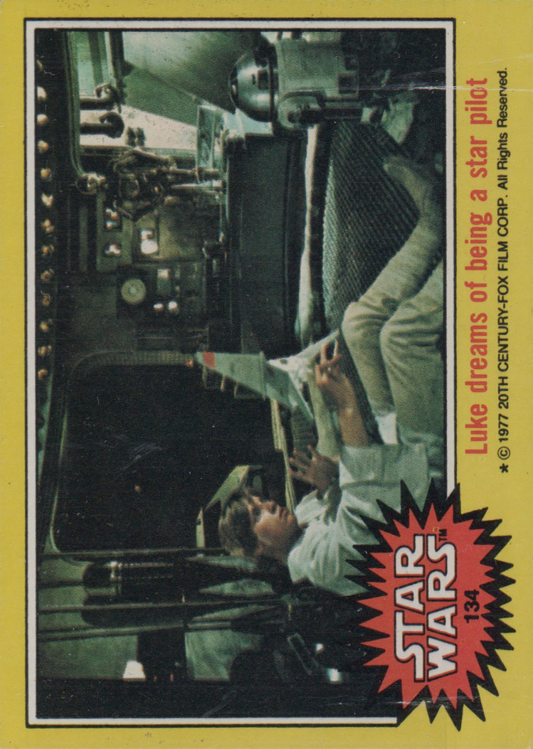 1977 Topps Star Wars #134 Luke dreams of being a star pilot