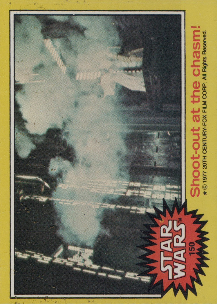 1977 Topps Star Wars #150 Shootout at the Chasm