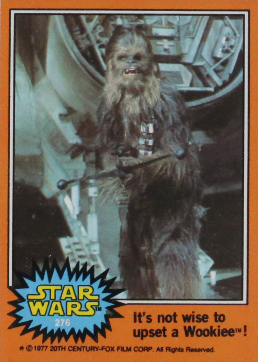 1977 Topps Star Wars #276 It's not wise to upset a Wookiee! - NM-MT