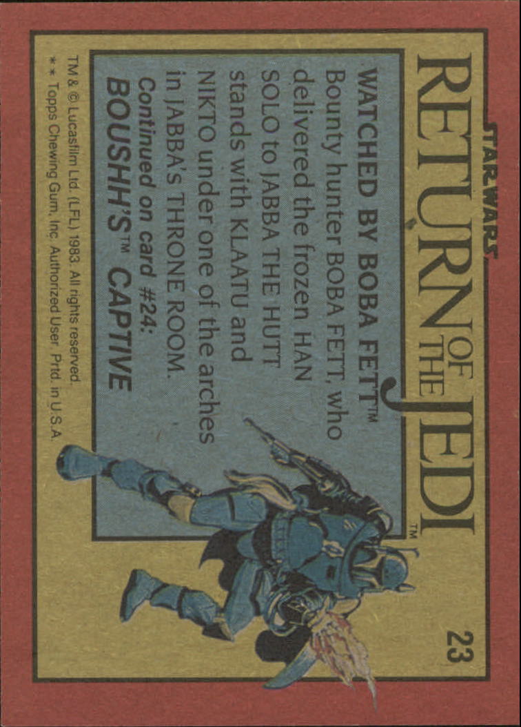 1983 Topps Star Wars Return of the Jedi #23 Watched by Boba Fett back image