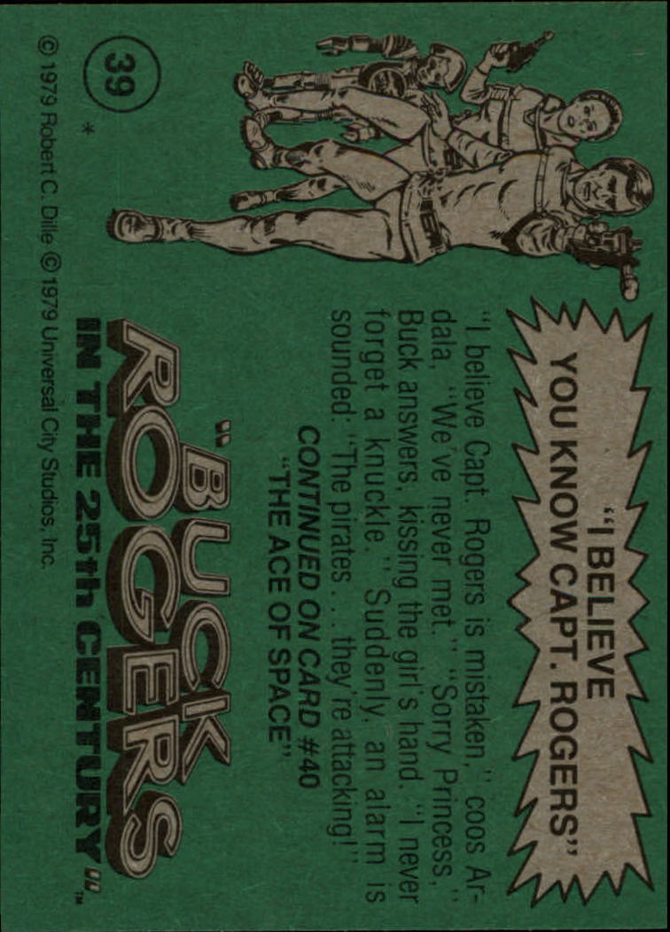 1979 Topps Buck Rogers #39 I Believe You Know, Capt. Rogers back image