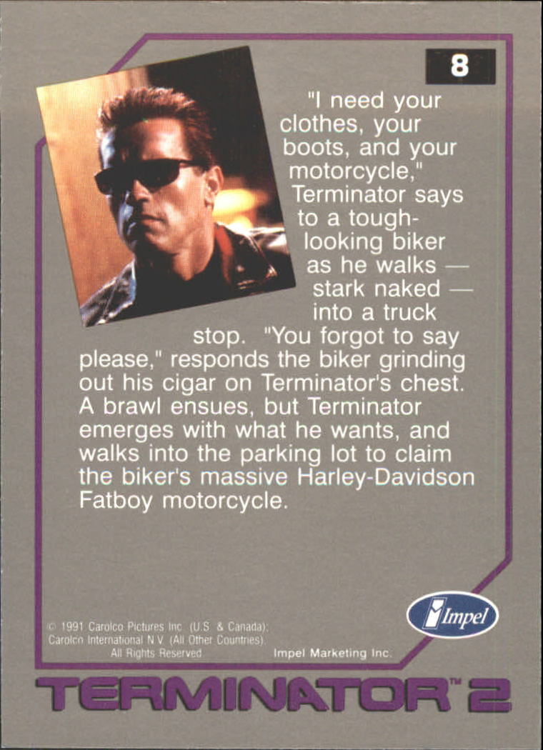 1991 Impel Terminator II #8 What Terminator Wants, Terminator Gets back image