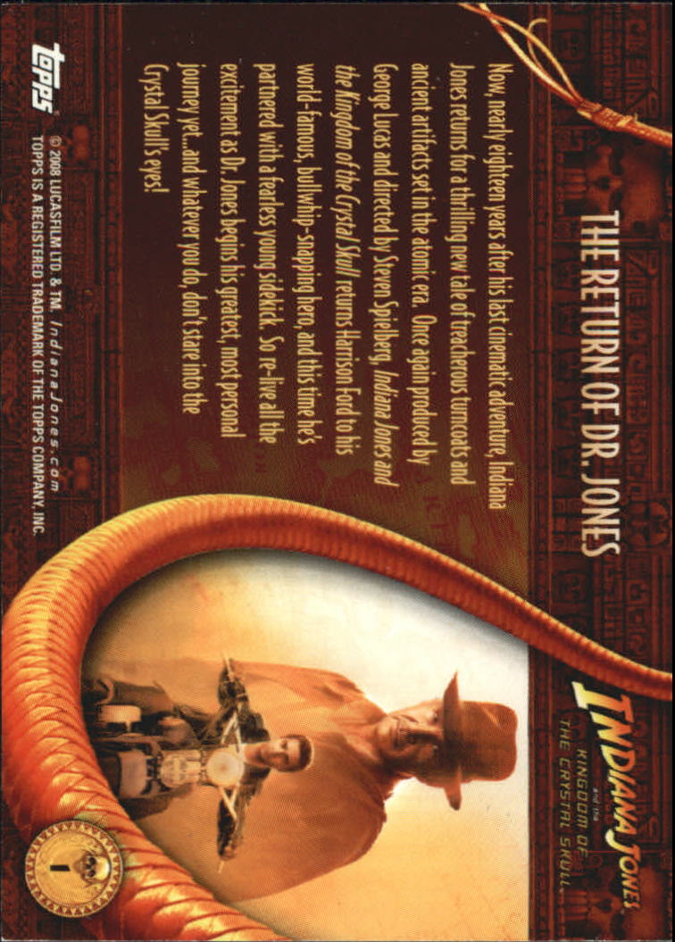 2008 Topps Indiana Jones and the Kingdom of the Crystal Skull #1 The Return of Dr. Jones back image