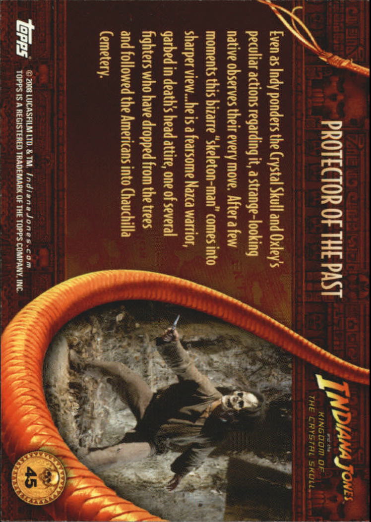 2008 Topps Indiana Jones and the Kingdom of the Crystal Skull #45 Protector of the Past back image