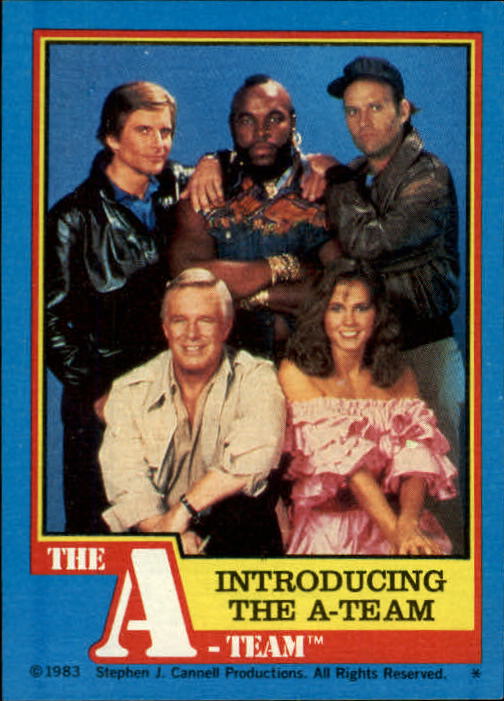 1983 Topps The A-Team #1 Introducing the A-Team