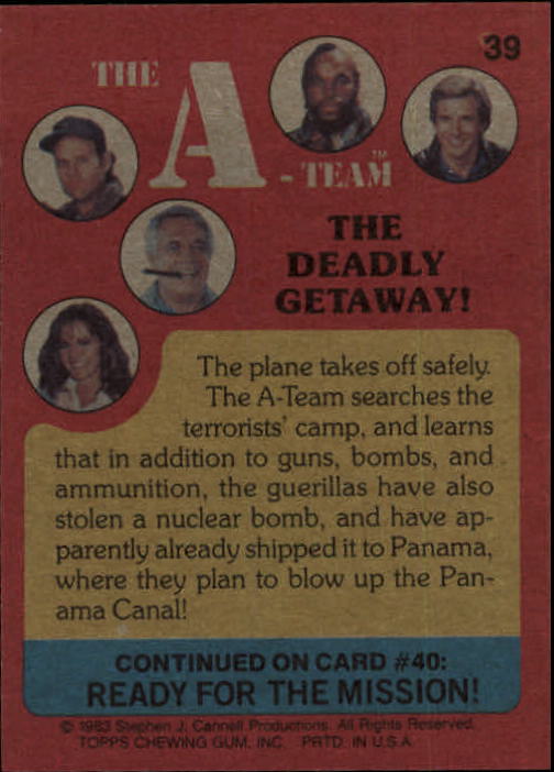 Team 39 1983 Topps The A-Team #39 The Deadly Getaway! - NM-MT