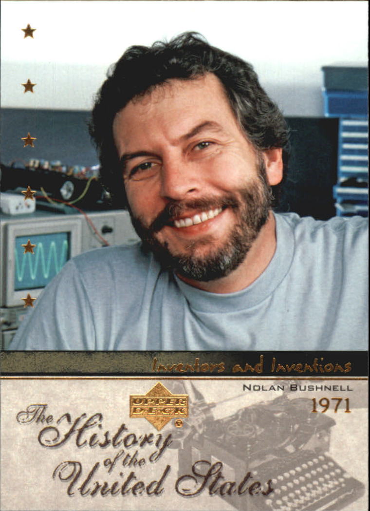 2004 Upper Deck History of the United States #II48 Nolan Bushnell