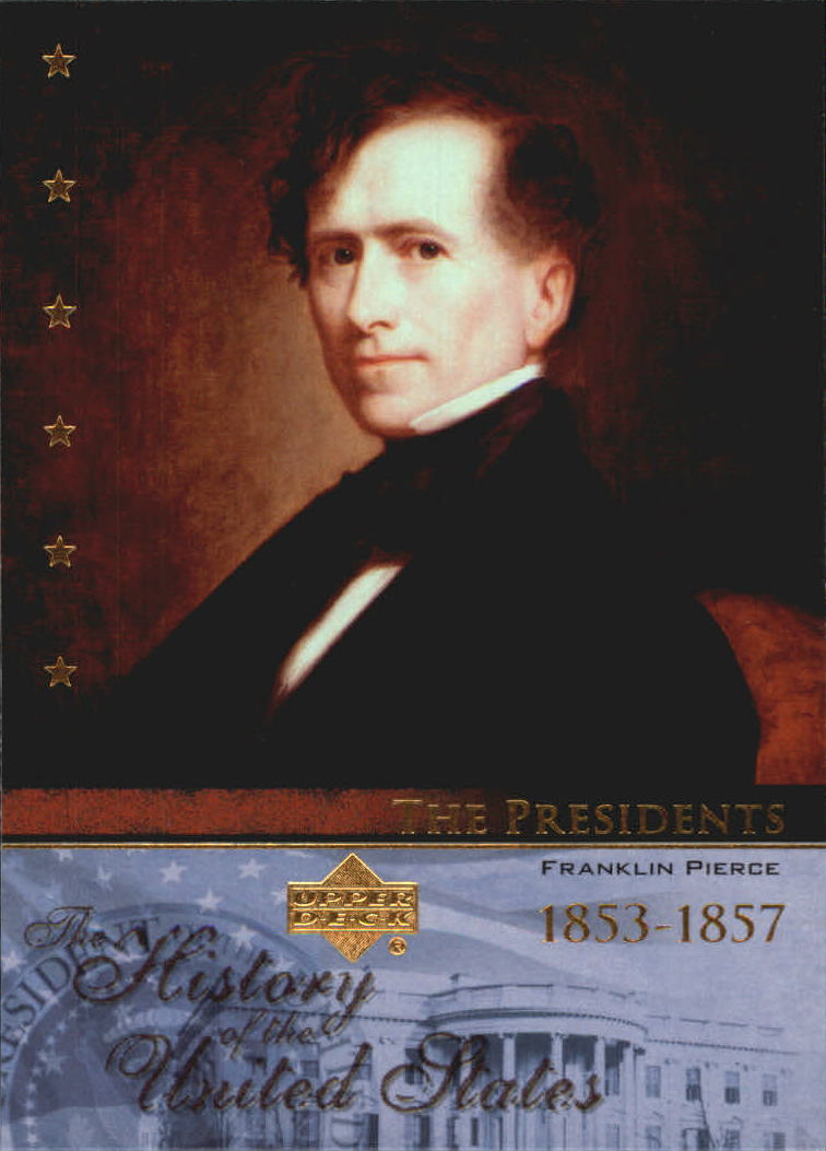 2004 Upper Deck History of the United States #TP14 Franklin Pierce