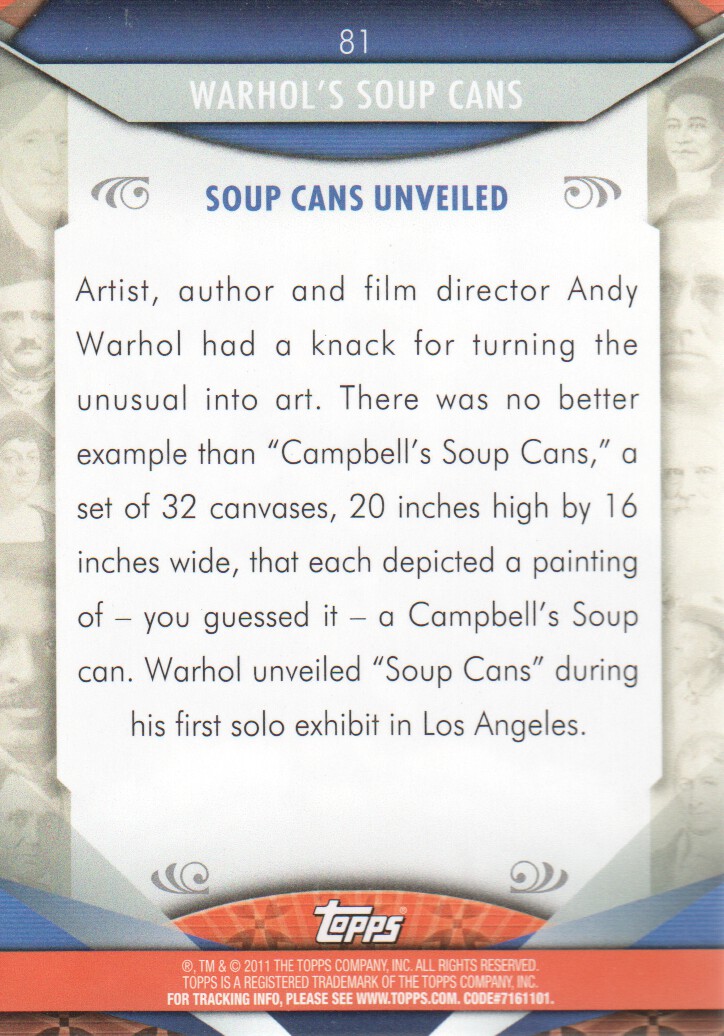2011 Topps American Pie #81 Warhol's Soup Cans back image