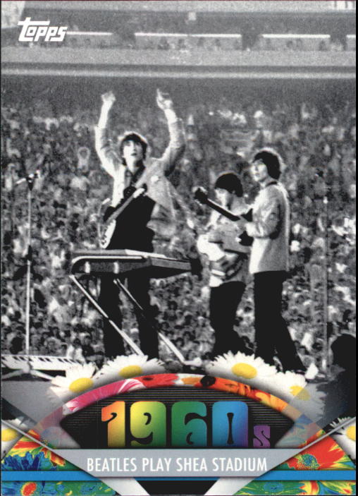 2011 Topps American Pie #90 Beatles Play Shea Stadium