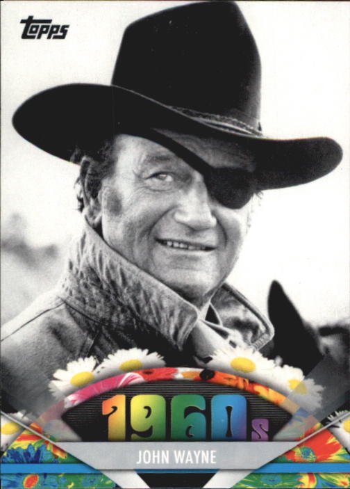 2011 Topps American Pie #104 John Wayne