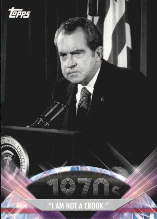 2011 Topps American Pie #116 I am not a crook.