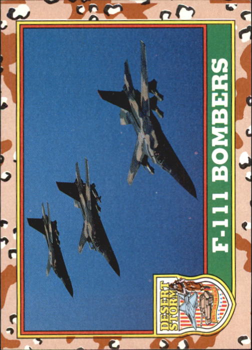 1991 Topps Desert Storm #36 F-111 Bombers