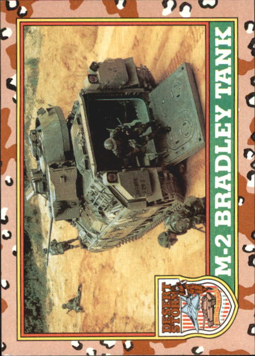 1991 Topps Desert Storm #38 M-2 Bradley Tank