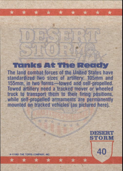 1991 Topps Desert Storm #40 Tanks Take a Strong Hold back image