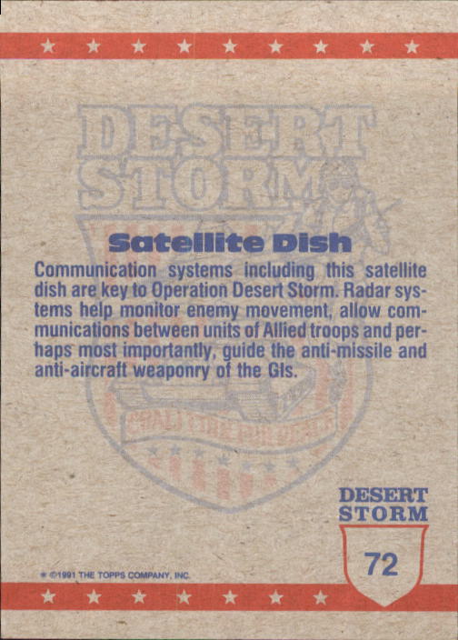 1991 Topps Desert Storm #72 Satellite Dish back image