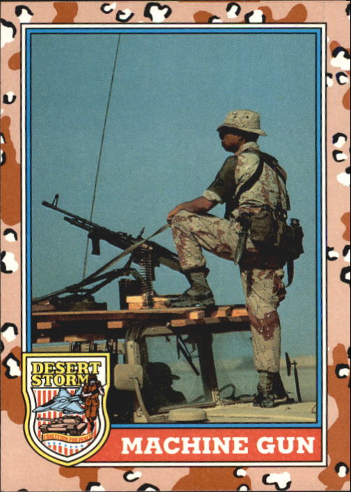 1991 Topps Desert Storm #95 Machine Gun