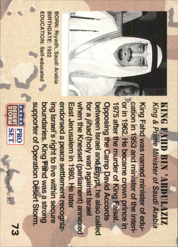 1991 Pro Set Desert Storm #73 King Fahd Bin 'Abdulaziz/King & Prime Minister of Saudi Arabia back image