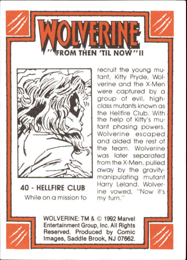 1992 Comic Images Wolverine From Then 'Til Now II #40 Hellfire Club back image