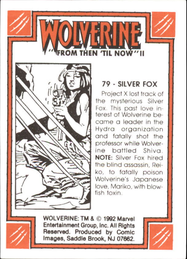 1992 Comic Images Wolverine From Then 'Til Now II #79 Silver Fox back image