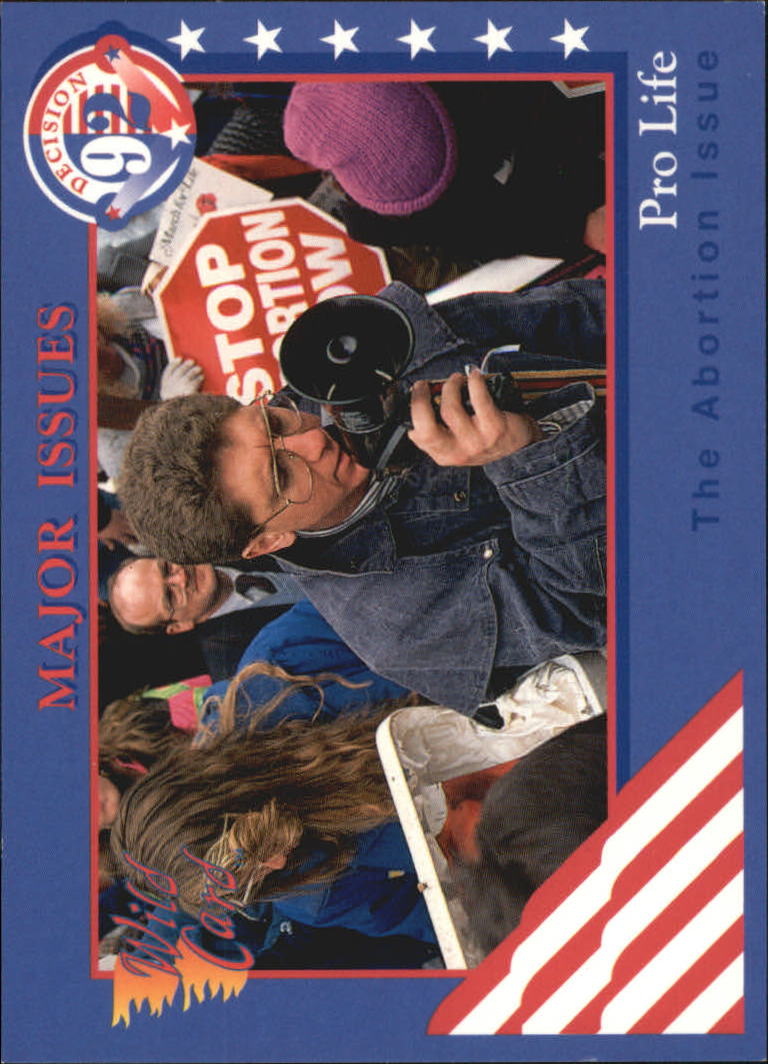 1992 Wild Card Decision '92 #19 Pro Life