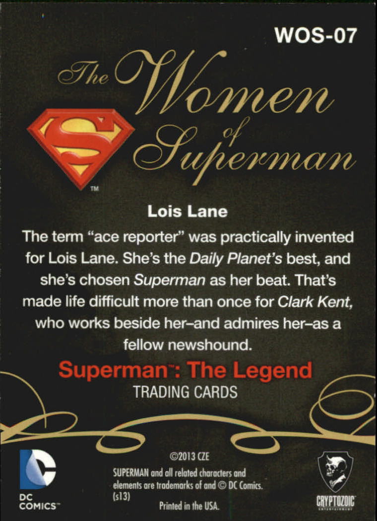 2013 Cryptozoic DC Comics Superman The Legend Women of Superman #WOS7 Lois Lane back image