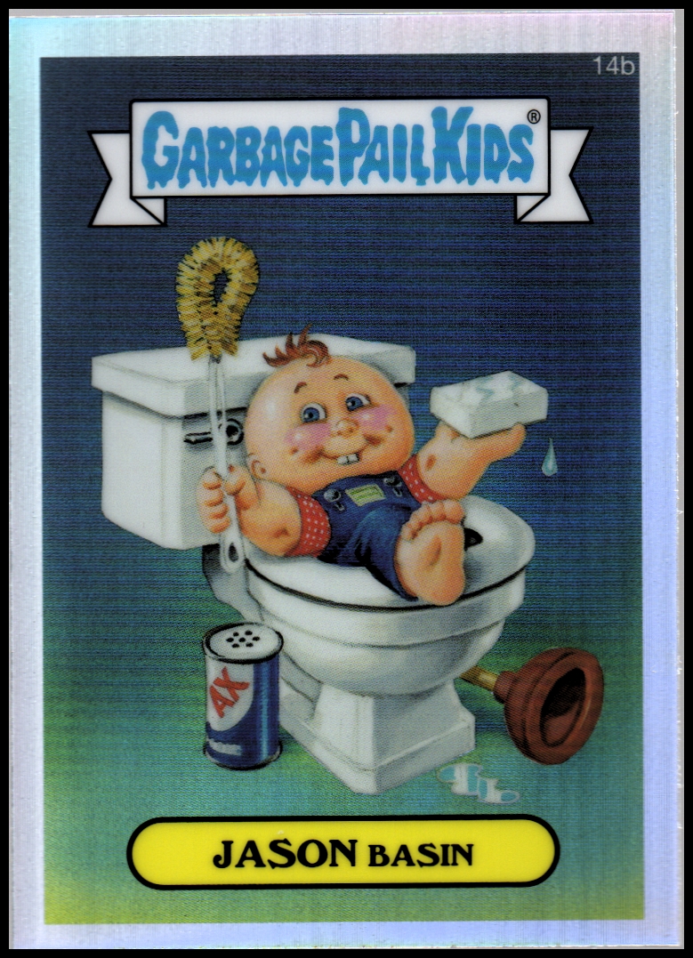 2013 Garbage Pail Kids Chrome Series One Refractors 14b Jason Basin eBay