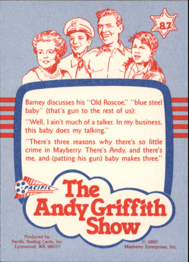 1990-91 Pacific Andy Griffith Show Complete Series #87 If I ever have to use this baby, I want to teach it to come to papa in a hurry. back image