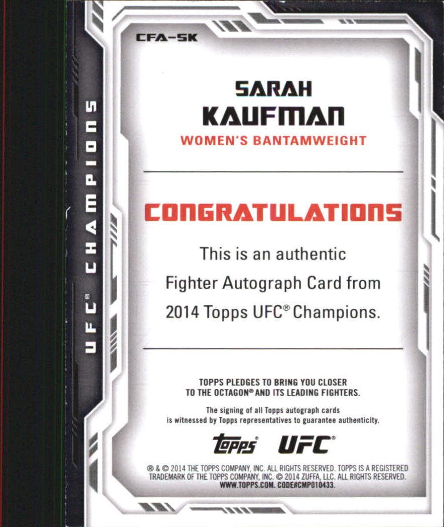 2014 Topps UFC Champions Fighter Autographs #CFASK Sarah Kaufman back image