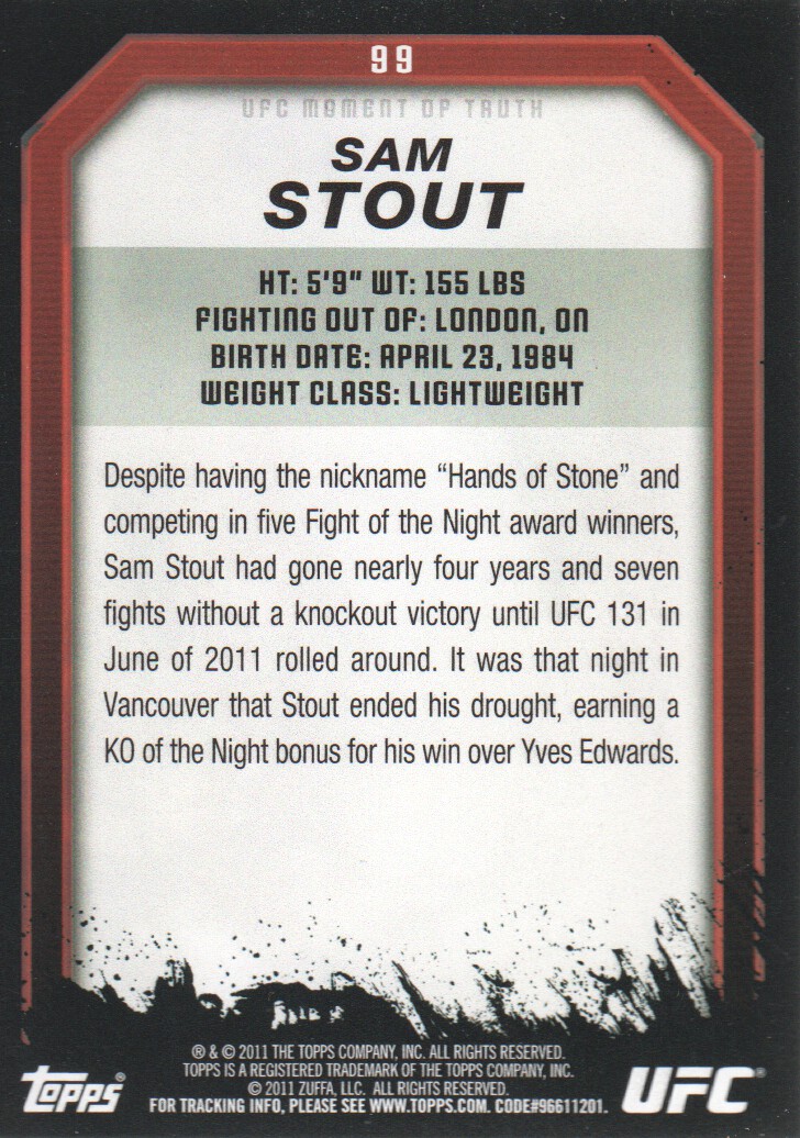 2011 Topps UFC Moment of Truth #99 Sam Stout back image