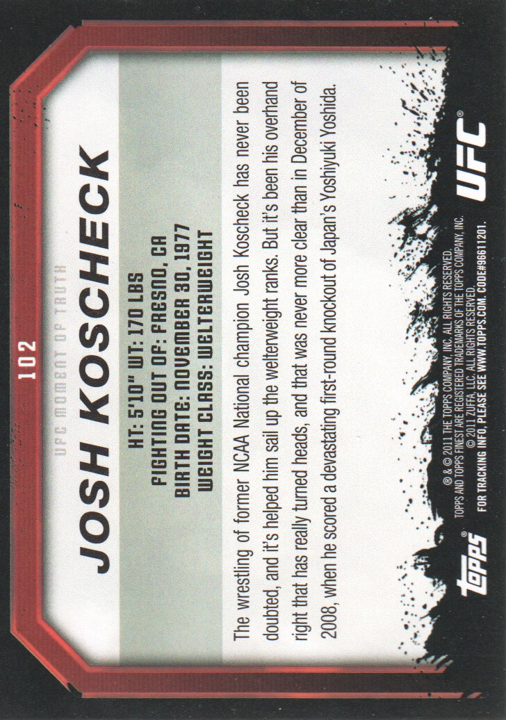 2011 Topps UFC Moment of Truth Gold #102 Josh Koscheck back image